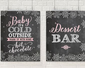 Digital File | Baby It's Cold Outside, warm up with some hot chocolate, Dessert Bar Set |  Printable