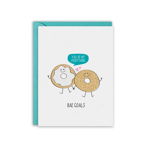 You're my EVERYTHING, Bagel Card, Bae Goals, Valentines Card, Anniversary, Love, Wedding Card, Funny Greeting Card