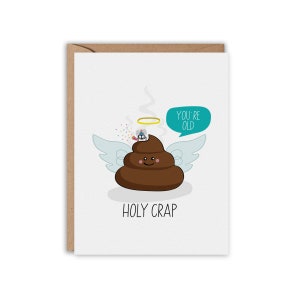 Holy CRAP, You&#39;re Old, Birthday Card, Funny Greeting Card