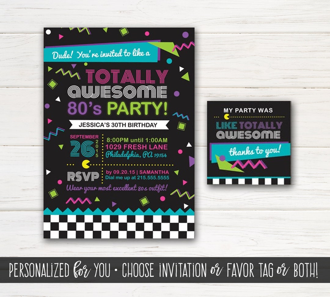 Totally Awesome 80's Party Invitations, Favor Tags Digital File - Etsy