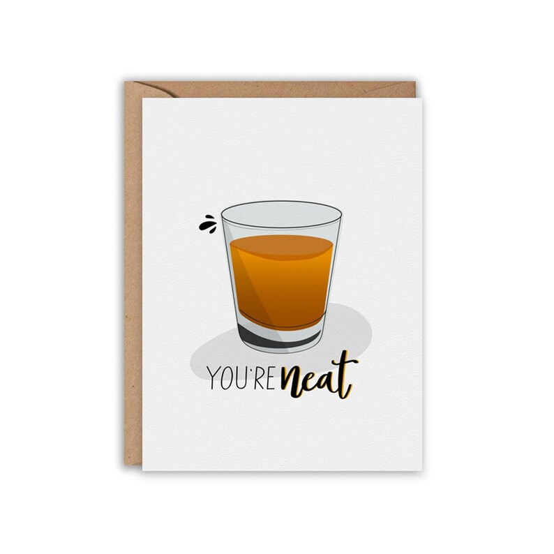 You're NEAT Whiskey Card Best Friends Anniversary Card - Etsy