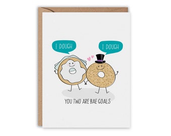 You two are BAE GOALS, Bagel Card, Bae Goals, Wedding Card, Anniversary, Love, Funny Greeting Card
