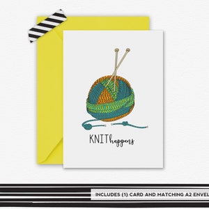 Knit Happens Card, Knitting Card, Yarn Greeting Card, Thinking of you, Funny Greeting Card
