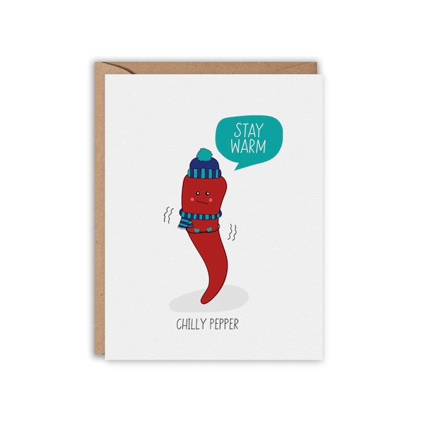 Stay Warm, CHILLY Pepper,  Holiday Card, Greeting Card, Funny Greeting Card