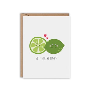 Will You Be LIME?, Valentines Day Card, Couples Card, Funny Greeting Card