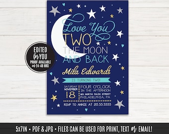 May include: Blue and gold invitation with a crescent moon and stars. The text reads "Love You Two The Moon And Back" with the name "Mila Edwards" and the details of a birthday party.