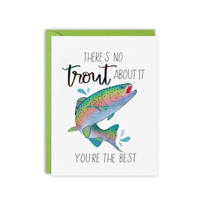 No TROUT about it, You&#39;re the BEST, Greeting Card