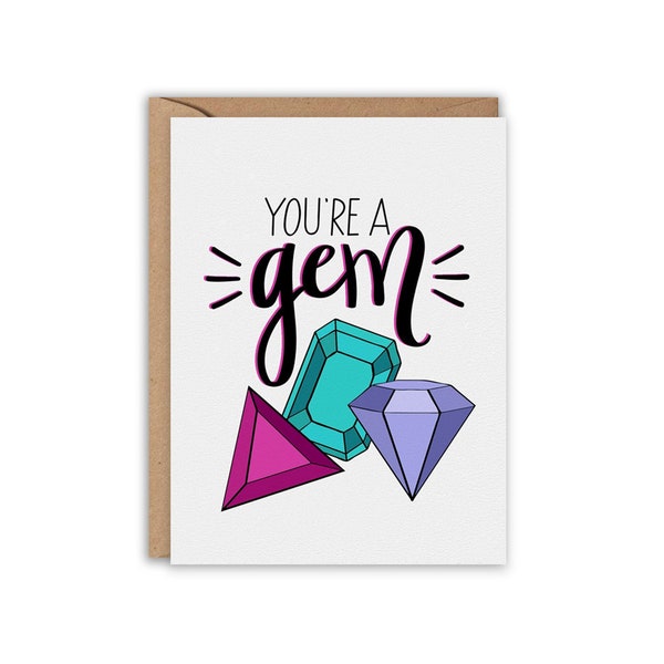 You're a GEM, Thank You card, Thinking of You Card, Greeting Card