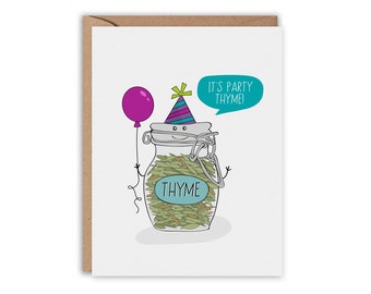 It's Party THYME Birthday Card, Funny Birthday Card