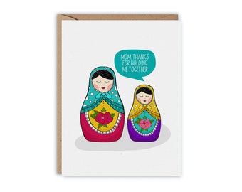 Mother's Day Nesting Doll Card, Thanks for holding me together, Greeting Card