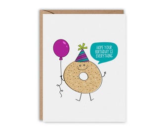 Everything Bagel Birthday Card – Funny Birthday Greeting Card – Pun Card – I Hope Your Birthday Is EVERYTHING