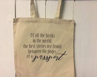 The Best Stories are found in the pages of a passport tote bag, travel quote bag, canvas tote bag, travel tote bag, gifts for travel