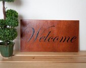 Handmade Wooden Welcome Sign.