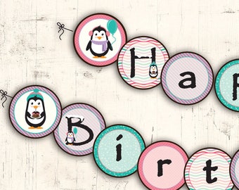 Toddler Girl Penguins Birthday party theme - Winter Birthday Party - DIY Happy Birthday Banner Printable - Instant Download