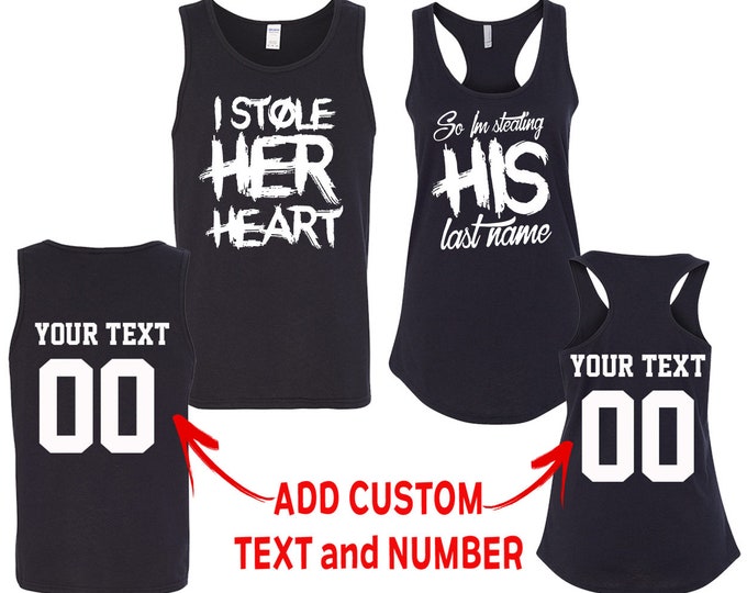 I Steal Heart I Steal LAST NAME Couple Matching TANK Top Together Since Back Side Date Numbers Front Back Matching Couple Tank Top Tees