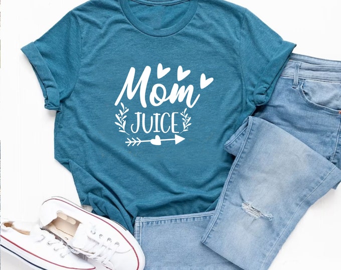 Mom Juice Shirt, Drinking Shirt, Matching Shirt, Mom T-shirts, Mama T-shirt, Best Mom T-shirt, Shirt For Mom