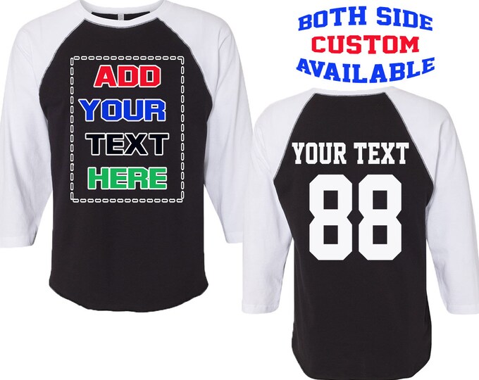 BASEBALL Custom Shirts Front & Back Add Your Text Message 3/4 Sleeve Baseball Shirt Raglan Jersey Personalized Shirt