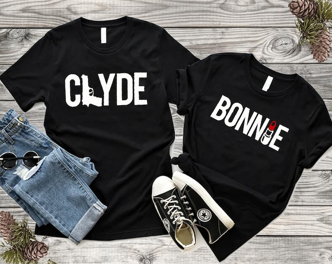 Clyde and Bonnie Couple Matching TSHIRT Crime Partner Clyde Bonnie Tee Shirts