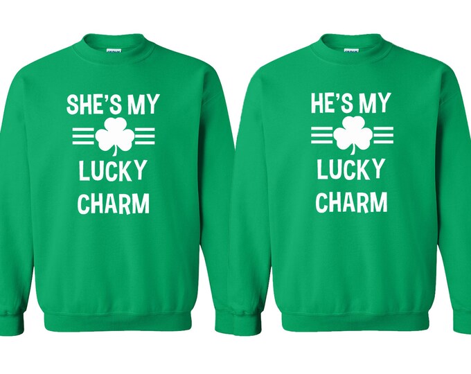 He She Is My Lucky Charm Couple CREWNECK St PATRICKS Day Clover Sweatshirt Shamrock Clover Party Drinking Couple GREEN-Green