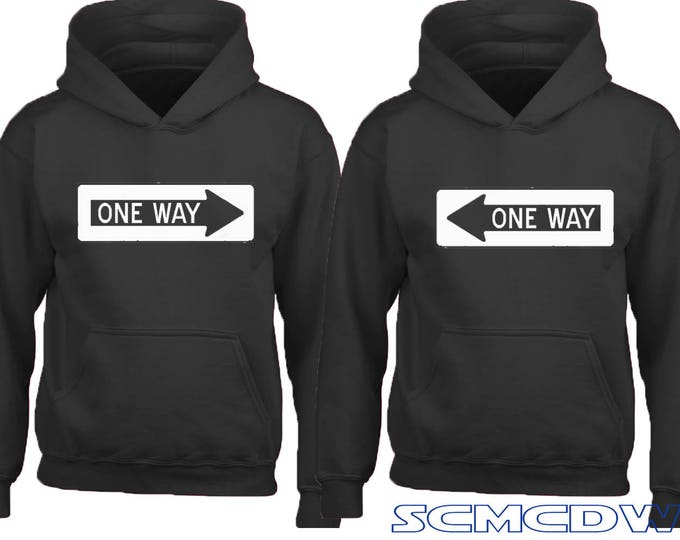Couple Hoodie One Way Valentines Couple Hoodies Traffic Sign Funny Sweatshirt