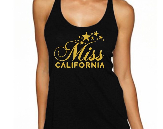 Miss California TANK TOP She is Miss Cali Girl Funny Fancy Tank Top Party Tank