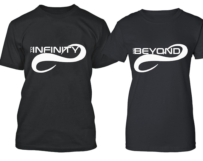 To INFINITY And BEYOND Couple Matching Tshirt WHITE Valentines Couple Love Tee Shirt