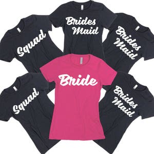 NEW Bride Squad Bridesmaid TSHIRTS Wedding Party Lady Tee Bachelor Party Tee Friends Tee Shirt WHITE
