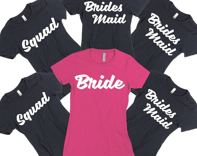 NEW Bride Squad Bridesmaid TSHIRTS Wedding Party Lady Tee Bachelor Party Tee Friends Tee Shirt WHITE