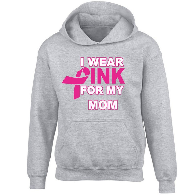 i wear pink for my mom hoodie