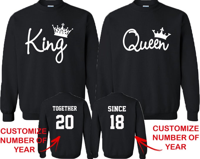 King Queen Fashion Couple Matching CREWNECKS Together Since Back Side Date Numbers Front Back Matching Couple Sweatshirts