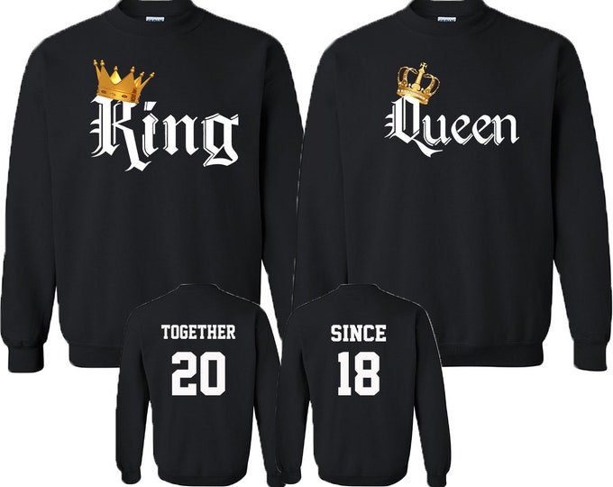 Couple Matching CREWNECK COLOR King Queen Together Since Back Side Date Numbers Front Back Matching Couple Sweatshirts