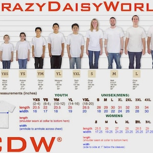 May include: Image showing a size chart for Crazy Daisy World t-shirts. The chart includes youth and unisex sizes, with measurements in inches. The chart also shows the length and width of the shirts.