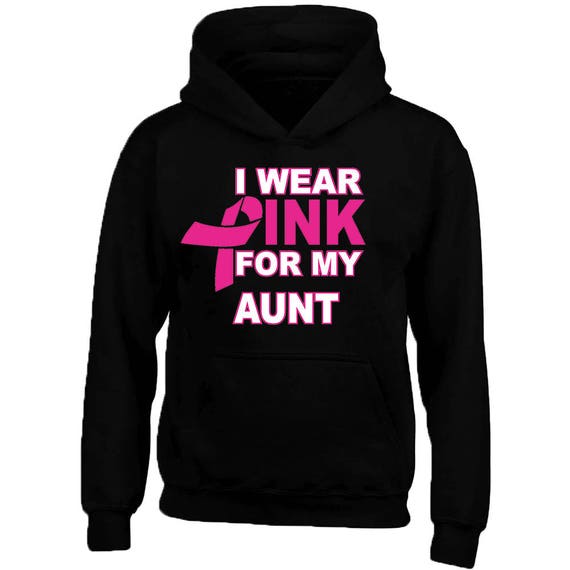 I Wear Pink For My AUNT Unisex HOODIE Sweatshirt Support Breast Cancer Sweatshir