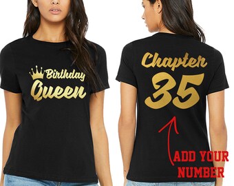 Birthday Queen Tshirt ADD Your CUSTOM Number GOLD Logo Queen Tshirt Back Side Custom Birthday Tshirt Women Birthday Shirt