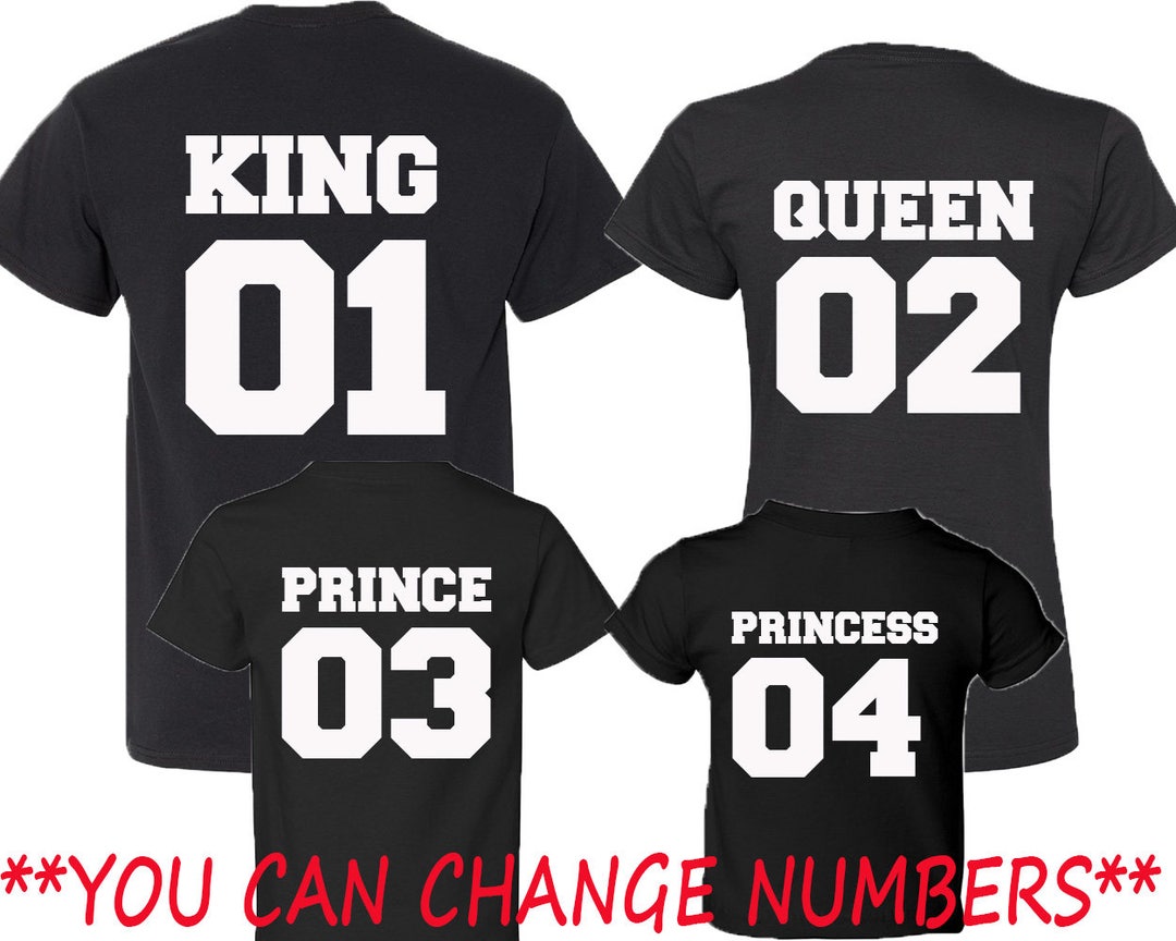 Queen Numbers Custom Numbers Family Set King Queen Prince Princess Tshirt BACK SIDE ...