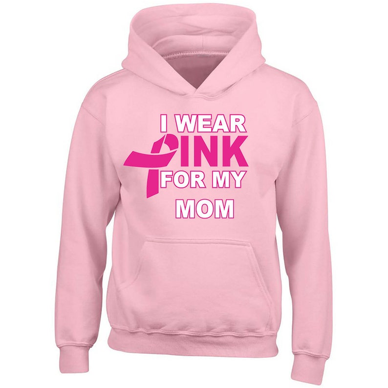 i wear pink for my mom hoodie