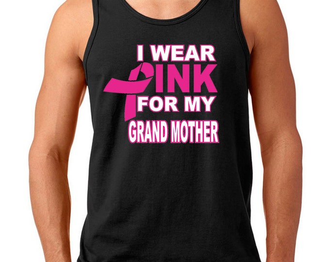 I Wear Pink For My GRANDMOTHER Man TANK TOP Support Breast Cancer Mens Tee Tank Top
