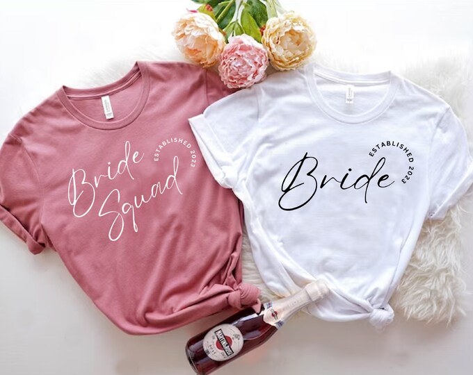 Bachelorette Party Shirt, Brides Team Shirt,  Bridal Shower Shirt, Bridesmaid Shirt, Bride Bridesmaid Est Date Custom Date Add Your Wedding