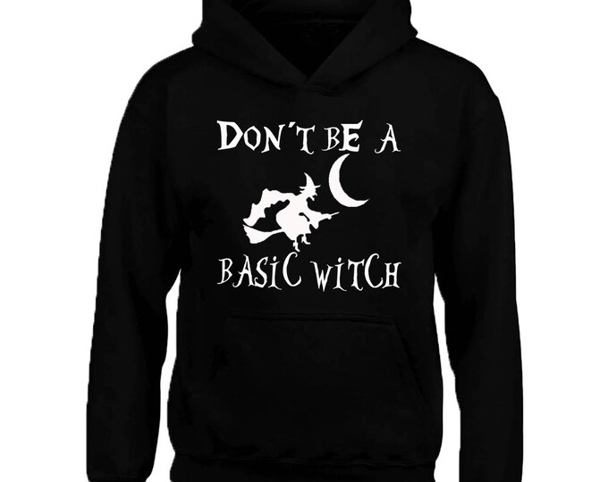 WHITE Logo Don't Be Basic Witch Unisex HOODIE Halloween Hoodie Halloween Boo Costume Hoodie Sweatshirt