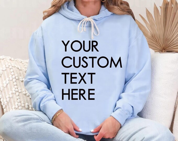 Custom Unisex Comfort Color Hoodie, Personalized Hooded Sweatshirt, Vintage Comfort Colors Hoodie, College Apparel Birthday Gift, Add Custom