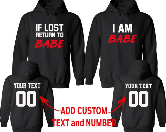 If I Lost Return to BABE Couple Matching HOODIE Together Since Back Side Date Numbers CoupleS T Shirts For Him and Her Sweatshirt