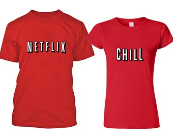 Netflix Chill Couple TSHIRT Funny Movie Party Couple Love Tee Shirt