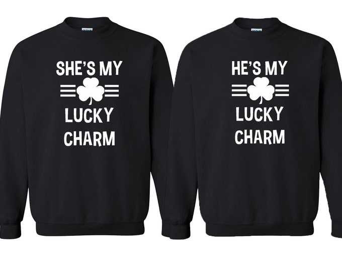 He She Is My Lucky Charm Couple CREWNECK St PATRICKS Day Clover Sweatshirt Shamrock Clover Party Drinking Couple BLACK-Black