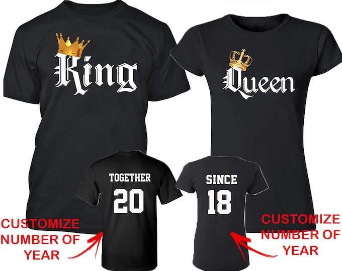 Couple Matching SHIRTS COLOR King Queen Together Since Back Side Date Numbers Front Back Matching Couple Tshirts