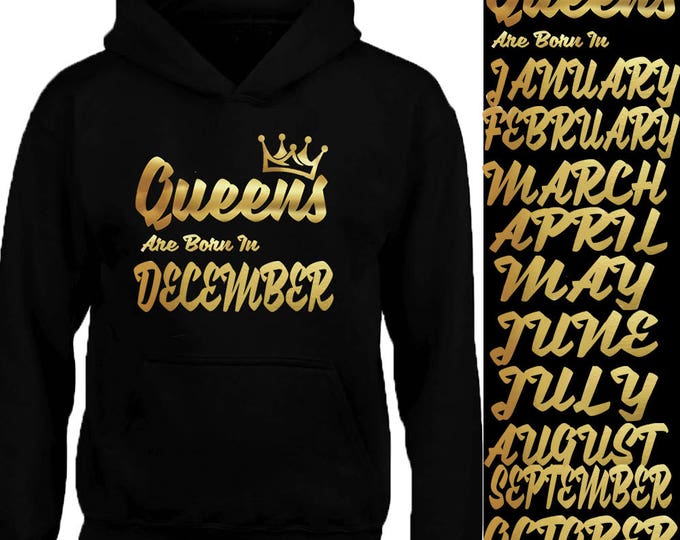 New GOLD Queens Born In 12 MONTHS HOODIE Sweatshirt Birthday Party Hoodie Sweater Your Birthday Hoodie Tank Top