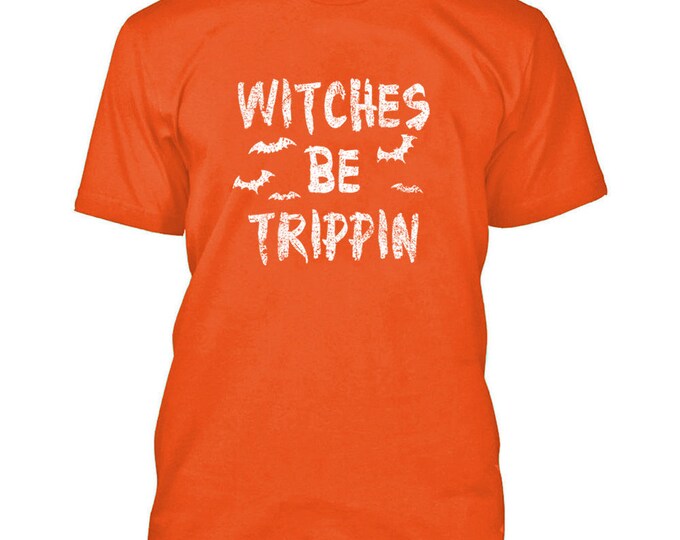 Witches Be Trippin MAN TSHIRT Witches Halloween Costume Tee Shirt Boo Tee