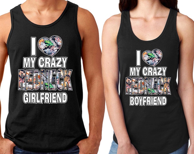 I Love My Redneck Girlfriend Boyfriend Couple TANK TOP I Love My Redneck Boyfriend Couple Matching Tank Top Valentines Couple Tee Tank Top
