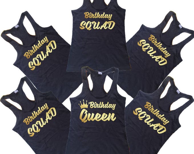 Birthday TANK TOP Birthday Queen Squad Lady Tee Shirt Birthday Girl Party Birthday Squad Tee