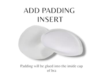 ADD padding to your bra!