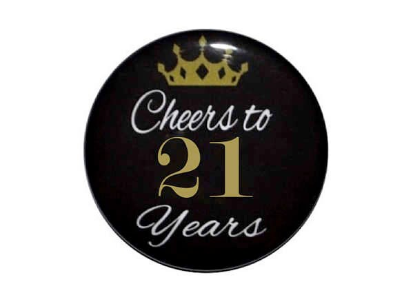 Beste GROTE knop 21e verjaardag Cheers aan 21 jaar 21 jaar oud | Etsy LS-63